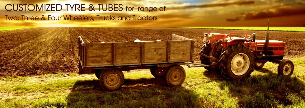 Customized tyre and tubes for two, three and four wheelers, trucks and tractors